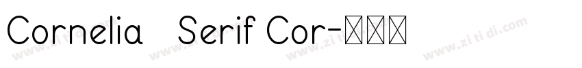 Cornelia   Serif Cor字体转换